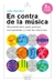 En contra de la música (2da ed. ampliada)