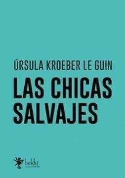 Las chicas salvajes