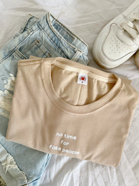 Remera NO TIME FOR FAKE PEOPLE