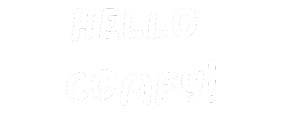 HELLO COMFY