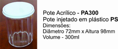 Pote Acrílico Cristal - PA 300 - Indicado para Brownies/Chocolates/Outros. Com Fechamento Hermético ( Vedação Perfeita ) - 300 ml - Caixa Com 24 unidades - Unplugged Meias