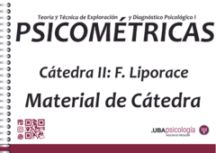 PSICOMÉTRICAS - F. Liporace. MATERIAL DE CÁTEDRA