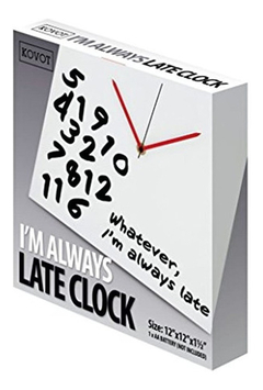 Kovot Reloj De Pared ''i'm Always Late'' - 12 X 12 Pulgadas - comprar online