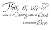 Adhesivo Decorativo Con Texto En Inglés ''this Is Us A Litt
