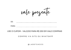 VALE PRESENTE 250 REAIS - comprar online