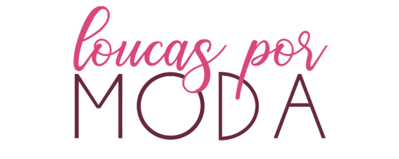 Loucas Por Moda