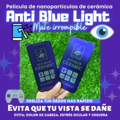 Anti Blue Light- Mate Irrompible (NANOCERAMIC)