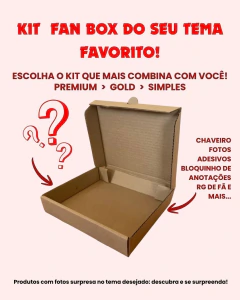KIT FAN BOX PERSONALIZADA NO TEMA QUE DESEJAR - ITENS VARIADOS (SURPRESA)
