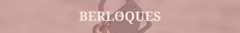 Banner da categoria BERLOQUE