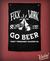 Flâmula Fuck Work Go Beer na internet