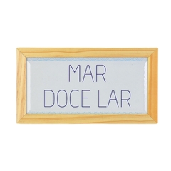 Quadro Mar Doce Lar
