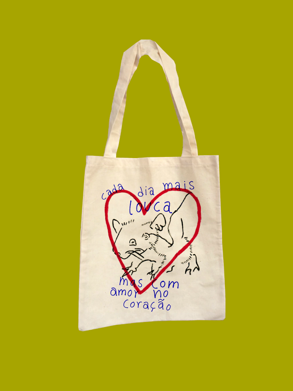 cada dia mais louca mas com amor no coração