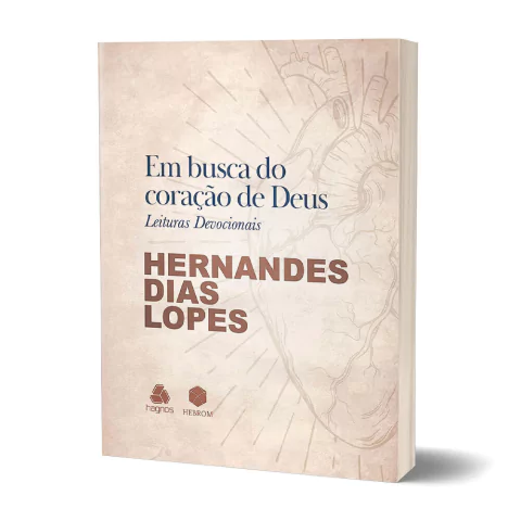 em-busca-do-coracao-de-deus-leituras-devocionais-livro-hernandes-dias-lopes-editora-hagnos-e-editora-heziom-sku-46407-capa-lateral