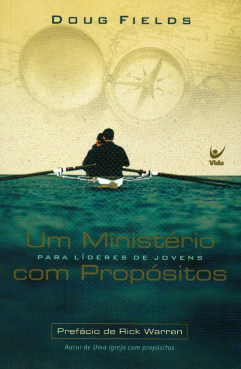 Um Ministério Com Propósitos - Doug Fields