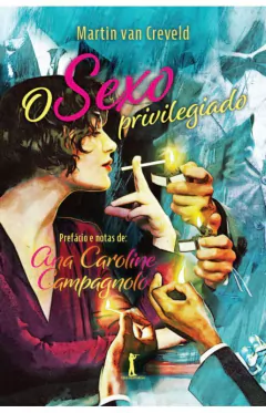 O sexo privilegiado