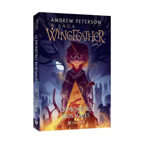 a-saga-wingfeather-livro-3-o-monstro-nos-vales-andrew-peterson-editora-trinitas-45978-min