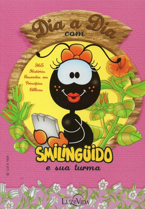 Dia A Dia Com Smilinguido E Sua Turma - Capa Rosa