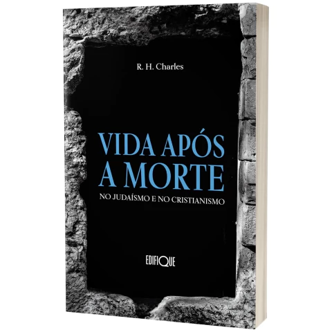 Livro Vida Após A Morte No Judaísmo E No Cristianismo - R. H. Charles - comprar online