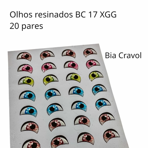 Olhos Resinados BC 17 - Tam XGG - 20 pares - Bia Cravol