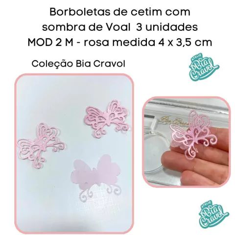 Borboleta de Cetim com Sombra de Voal - Mod 02 - TAM M - ROSA - 4,0 x 3,5 cm - 3 UN- Bia Cravol