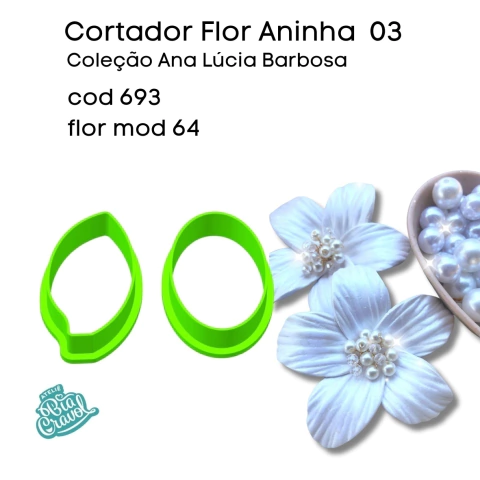 Cortador de Porcelana Fria - Flores mod 64 - cod 693 - Coleção Ana Lucia By Bia Cravol