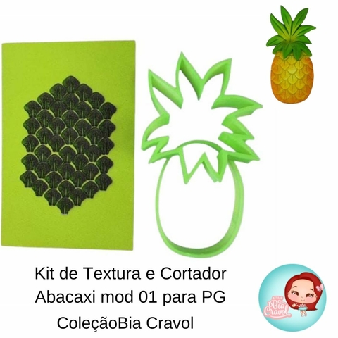 Kit de Cortador e Textura - Abacaxi - mod 01 para PG