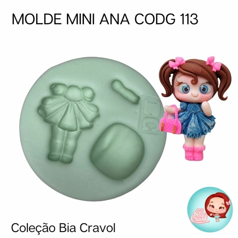 Molde Mini Ana - codg 113 - coleção Bia Cravol