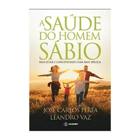 A saúde do homem sábio