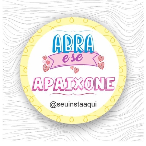 100 peças - Adesivo de Vinil - Abra e se Apaixone!