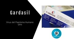 Gardasil® (Vacuna Recombinante contra el Virus del Papiloma Humano - VPH): Vacuna para la Prevención de Enfermedades Causadas por el VPH