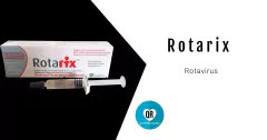 Rotarix® (Vacuna Oral contra el Rotavirus): Vacuna para la Prevención de Gastroenteritis por Rotavirus