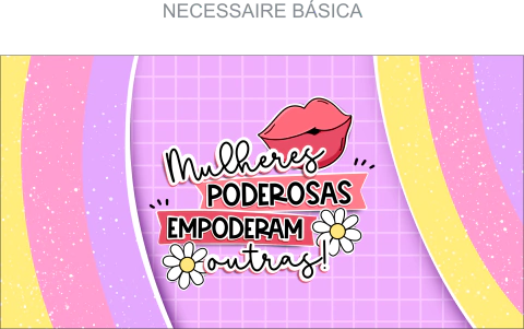Necessaire Básica (Dia das Mulheres) NBC114 - comprar online