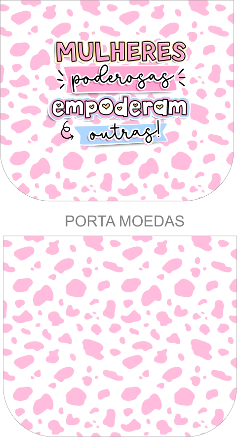 Porta Moedas (dia das mulheres) PMM45 - comprar online