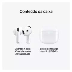 Apple AirPods (4ª Geração) com Cancelamento Ativo de Ruído