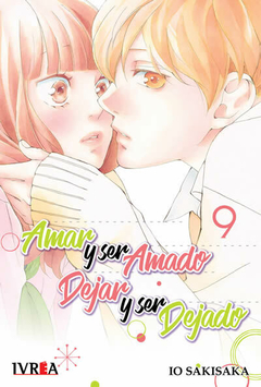 Amar y ser Amado, Dejar y ser Dejado - 09