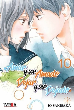 Amar y ser Amado, Dejar y ser Dejado - 10