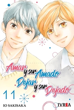 Amar y ser Amado, Dejar y ser Dejado - 11