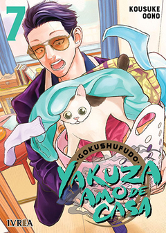 Gokushufudo: Yakuza amo de casa - 07