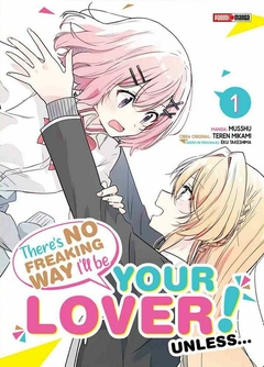 There's No Freaking Way I'll Be Your Lover! Unless... - 01