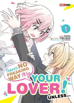 There's No Freaking Way I'll Be Your Lover! Unless... - 01