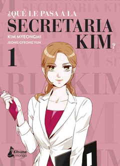 ¿Que le pasa a la Secretaria Kim? - 01