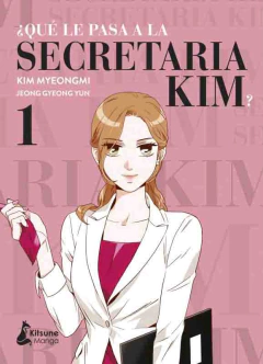 ¿Que le pasa a la Secretaria Kim? - 01