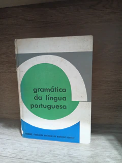 Gramática da língua Portuguesa- Celso Cunha