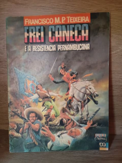 Frei Caneca e a resistência Pernambucana