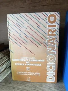 Dicionário Sinônimos e Antônimos da Língua Portuguesa - Francisco Fernandes
