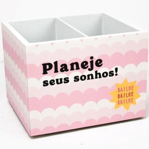 PORTA OBJETOS PLANEJE SEUS SONHOS
