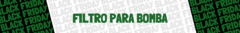 Banner da categoria Filtro para Bomba