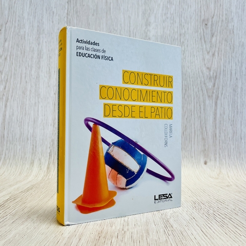 Construir conocimiento desde el patio - comprar online