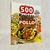 Más de 500 RECETAS creativas PARA COCINAR POLLO - comprar online