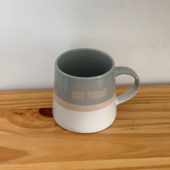 Taza Mug Conico Cerámica Not Today Gris 515 Ml - comprar online